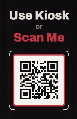 The banner on the kiosk stand, reading Use Kiosk or Scan Me above a QR code.